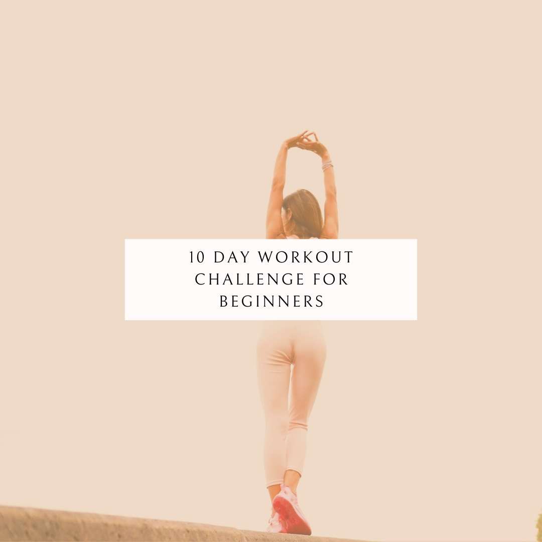 10 Day Workout Challenge For Beginners - GABBYABIGAILL